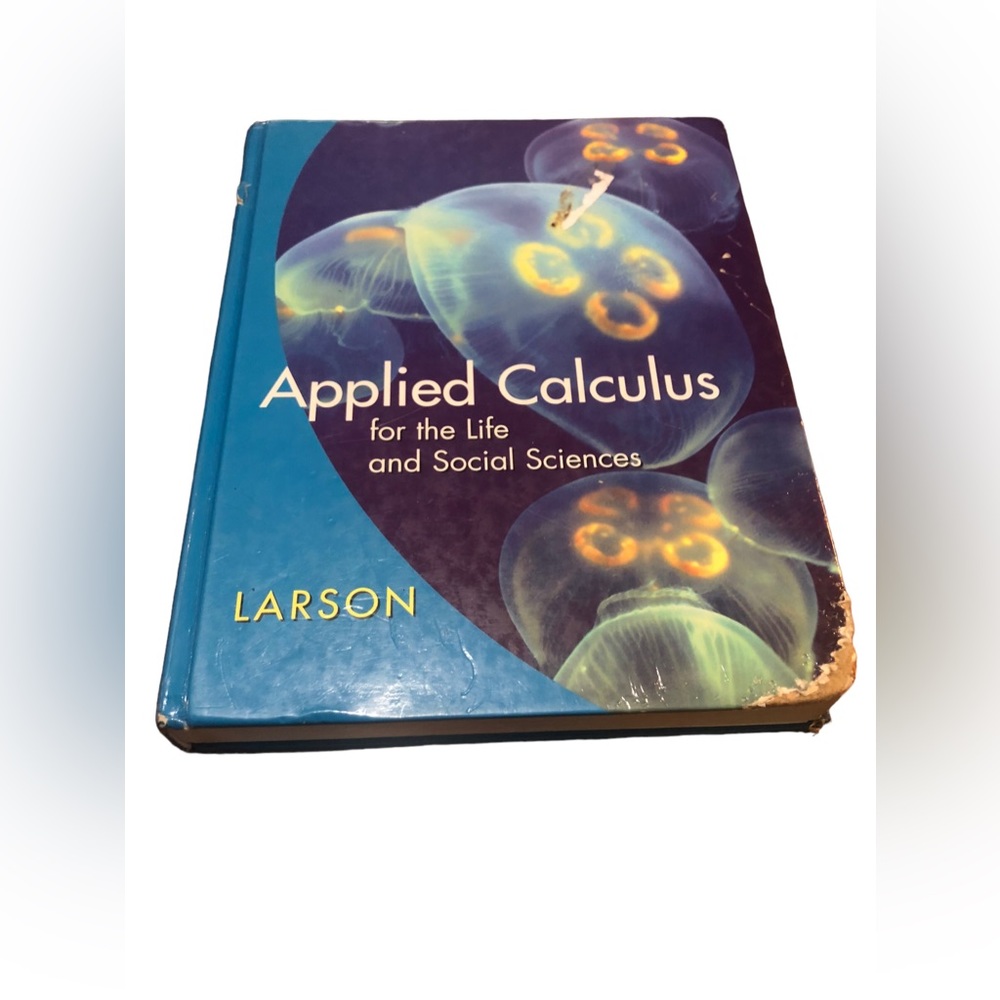APPLIED CALCULUS FOR THE LIFE AND SOCIAL SCIENCES By Ron Larson - Hardcover
